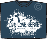 Live, Love, Serve T-Shirt